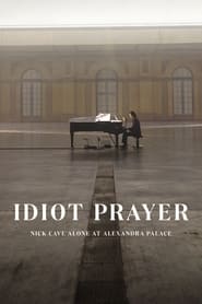 Poster Nick Cave - The Idiot Prayer at Alexandra Palace