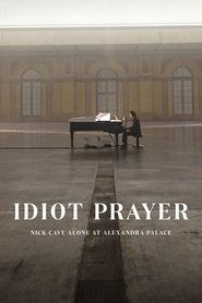 Poster Idiot Prayer: Nick Cave Alone at Alexandra Palace 2020