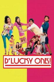 D' Lucky Ones!