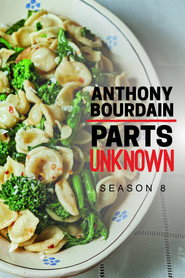 Anthony Bourdain: Parts Unknown Season 8 2