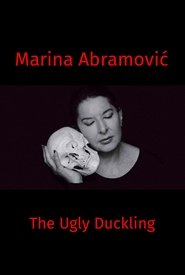 Marina Abramovic: The Ugly Duckling streaming