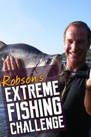 Robson's Extreme Fishing Challenge-Azwaad Movie Database