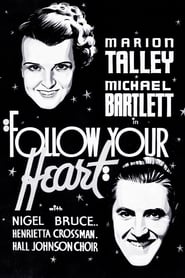 Follow Your Heart 1936 Gratis onbeperkte toegang