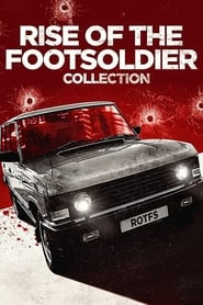 Fiche et filmographie de Rise of the Footsoldier Collection