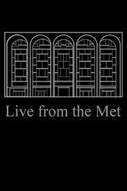 The Metropolitan Opera Presents постер