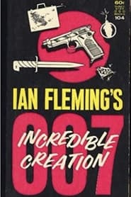 Poster Ian Fleming's Incredible Creation