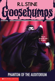 Goosebumps: Phantom of the Auditorium
