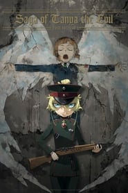 Saga of Tanya the Evil: The Movie (2019) HD