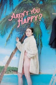 Poster Aren't You Happy? 2019