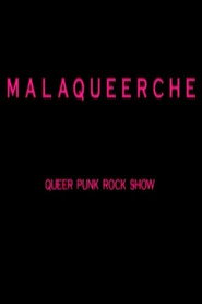 Malaqueerche: Queer Punk Rock Show