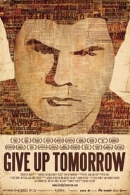 Give Up Tomorrow постер