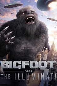 Poster Bigfoot vs the Illuminati