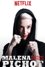 Malena Pichot: Estupidez compleja