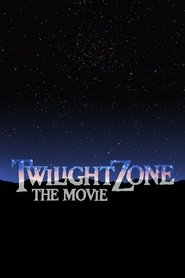 Twilight Zone: The Movie [Twilight Zone: The Movie]