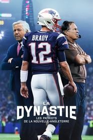The Dynasty: New England Patriots saison 1 The Dynasty: New England Patriots saison 1