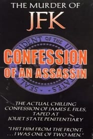 The murder of JFK: Confession of an Assassin