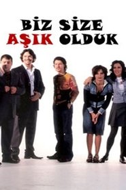 Biz Size Aşık Olduk