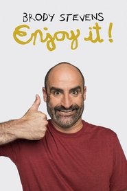 Brody Stevens: Enjoy It! постер