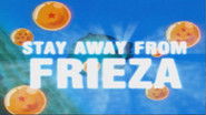Stay Away from Frieza
