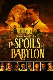 The Spoils of Babylon постер