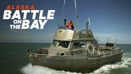 Alaska: Battle on the Bay en streaming