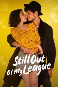 Still Out of My League (2021) poster