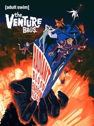The Venture Bros.: Radiant Is the Blood of the Baboon Heart постер