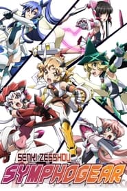 TV Shows Like  Superb Song of the Valkyries: Symphogear