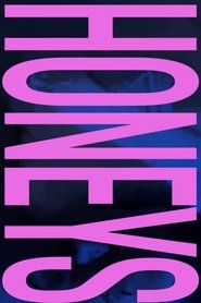 Honeys (2025)