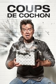 Coups de cochon (2020)