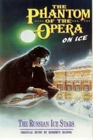 The Phantom of the Opera on Ice streaming