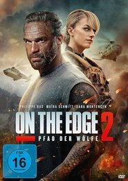 Diabelski wąwóz 2: Wilczym szlakiem / On the Edge 2 / Le Saut du Diable 2: Le Sentier de Loups (2022)