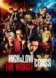 HiGH&LOW THE WORST X (CROSS) (2022)
