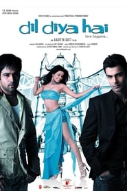 Dil Diya Hai (2006) Hindi Movie Download & Watch Online WEB-DL 480p & 720p