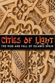 Poster Cities of Light: The Rise and Fall of Islamic Spain