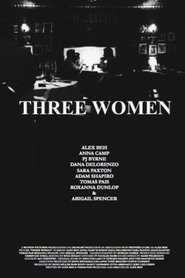 Full Cast of Three Women