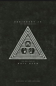 Periphery - P4: The Documentary (The Making of HAIL STAN) (2019)