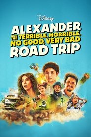 Poster Alexander and the Terrible, Horrible, No Good, Very Bad Road Trip 2025