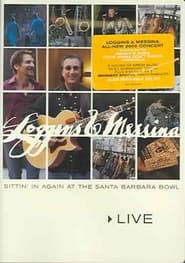 Poster Loggins & Messina: Sittin' In Again At The Santa Barbara Bowl