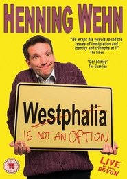 Poster Henning Wehn: Westphalia Is Not an Option 2017