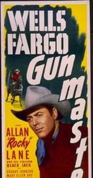 Wells Fargo Gunmaster film streame