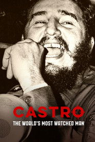 Castro: The World's Most Watched Man (2015)