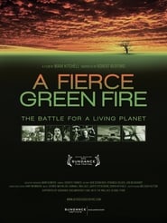 Full Cast of A Fierce Green Fire