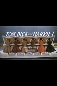 Tom, Dick and Harriet streaming