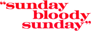Sunday Bloody Sunday Logo