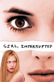 Girl, Interrupted (1999) 