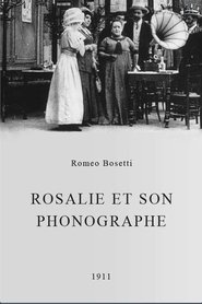 Rosalie et son phonographe) Rosalie et son phonographe (1911)