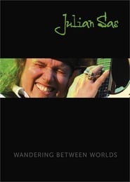 Poster Julian Sas: Wandering Between Worlds 2009