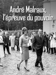 André Malraux, l'épreuve du pouvoir 2019