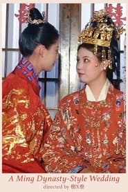 A Ming Dynasty-Style Wedding 2022 Free Unlimited Access